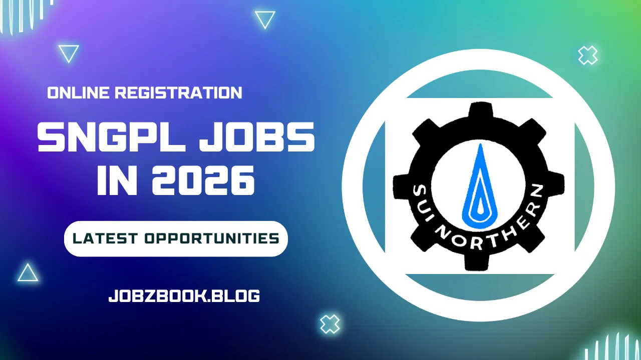 Sui Northern Gas Pipelines Limited SNGPL Jobs in 2026
